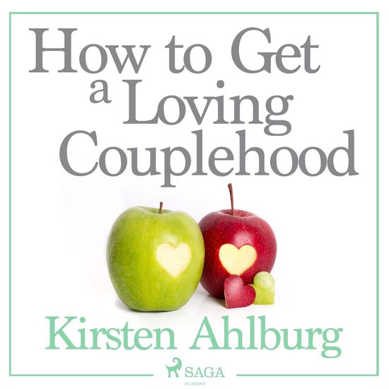 How to Get a Loving Couplehood (Unabridged) - cover