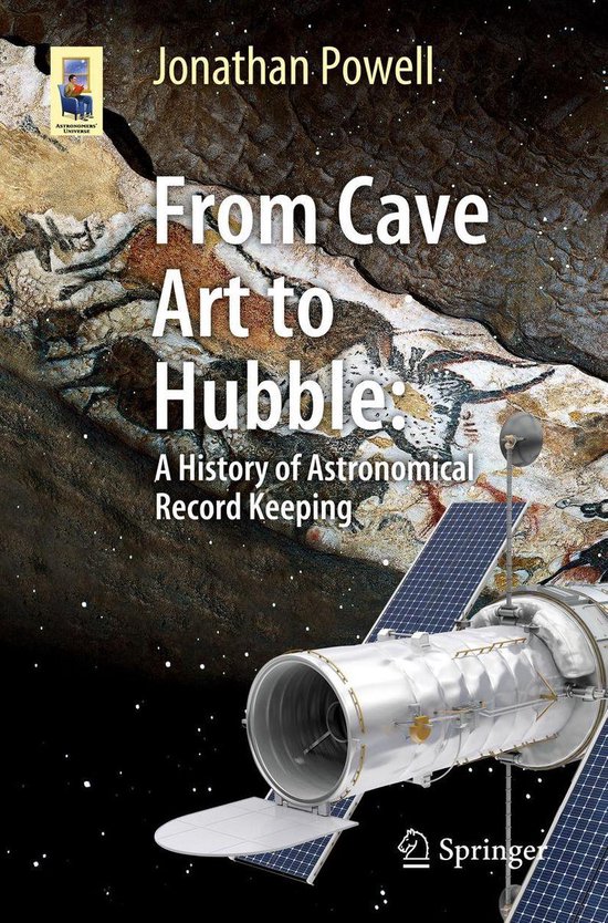 Astronomers' Universe - From Cave Art to Hubble - cover