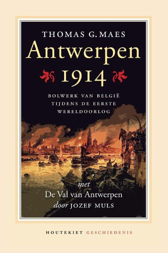 Antwerpen 1914 - Thomas G. Maes | Northernlights300.org