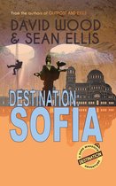 Dane Maddock Destination Adventure 3 -  Destination: Sofia
