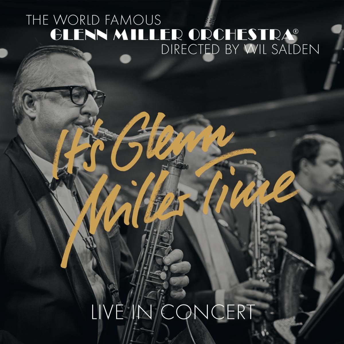 ItS Glenn Miller Time