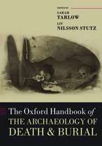 Oxford Handbooks - The Oxford Handbook of the Archaeology of Death and Burial