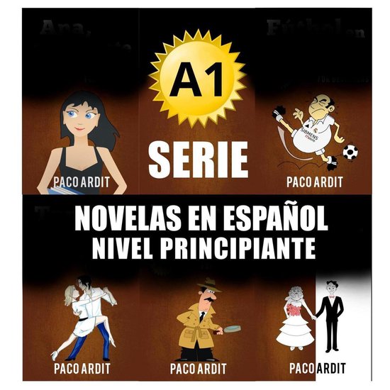 Spanish Novels Bundles 1 -  A1 - Serie Novelas en Español Nivel Principiante