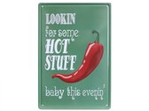 Wandbord – Mancave – Looking for some hot stuff  – Vintage - Retro -  Wanddecoratie – Reclame bord – Restaurant – Kroeg - Bar – Cafe - Horeca – Metal Sign – Peper - 20x30cm