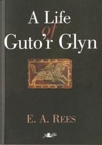 Life of Guto'r Glyn, A