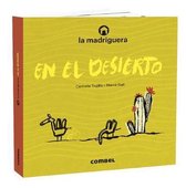 La Madriguera En El Desierto