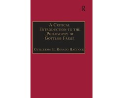 A Critical Introduction to the Philosophy of Gottlob Frege
