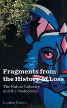 AnthropoScene- Fragments from the History of Loss