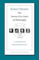 The Twenty-Five Years of Philosophy - A Systematic Reconstruction