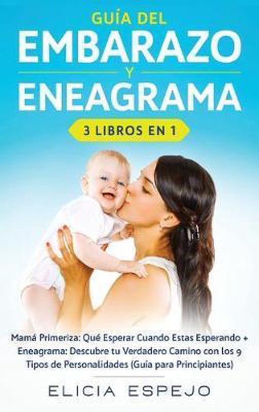 Guía del embarazo y eneagrama 3 libros en 1 - cover