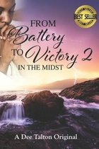 From Battery to Victory 2