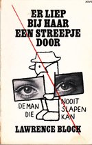 Er liep by haar een streepje door