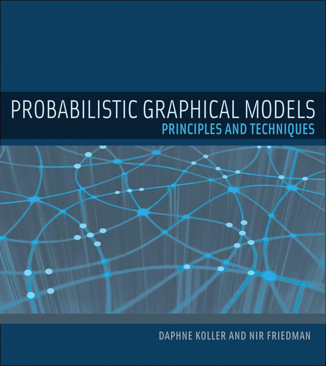 Omslag van Adaptive Computation and Machine Learning series - Probabilistic Graphical Models
