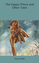 The Happy Prince and Other Tales