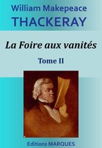 La Foire aux vanités 2 - La Foire aux vanités - Tome II