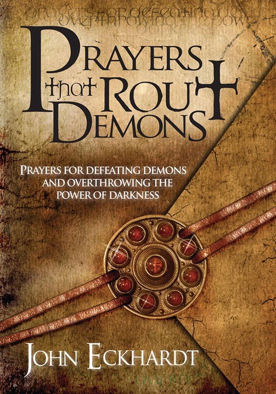 Prayers That Rout Demons Ebook John Eckhardt 9781599793610 Boeken 4693