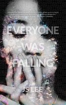 Everyone Was Falling