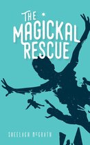 The Magickal Rescue 4 - The Magickal Rescue