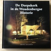 De Dorpskerk in de Woudenbergse historie