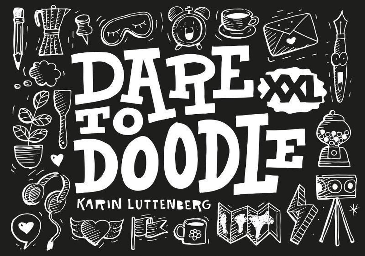 Dare To Doodle Xxl Karin Luttenberg 9789078053316 Boeken Bol Com