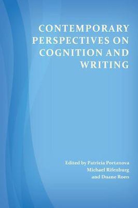 Contemporary Perspectives on Cognition and Writing - cover