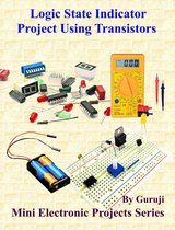 Mini Electronic Projects Series 163 - Logic State Indicator Project Using Transistors
