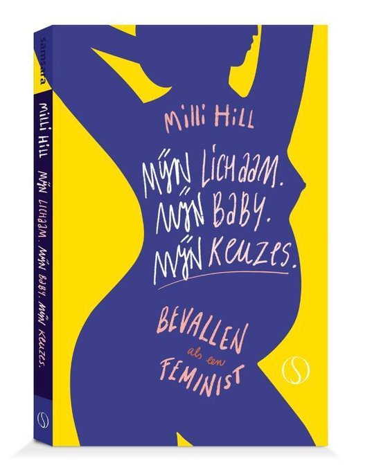 Mijn lichaam. Mijn baby. Mijn keuzes.