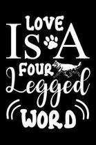 Love Is a Four Legged Word