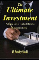 Ultimate Investment-The Ultimate Investment