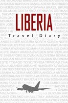 Liberia Travel Diary: Travel and vacation diary for Liberia. A logbook with important pre-made pages and many free sites for your travel mem