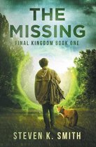 Final Kingdom Trilogy-The Missing