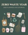 Zero waste year 2020 Planner and Journal: Plastic free, sustainable living, calendar 2020. Tips on eco-living. Save the earth, Zero waste journal, ear