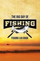 The Big Day of Fishing