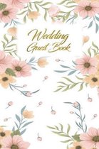 Wedding Guest Book: Wedding Guest Inpirational Message Advice Book for Newly Wed