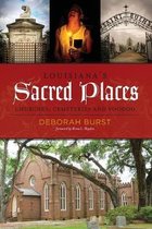 Sacred Places- Louisiana's Sacred Places