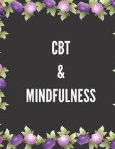 CBT & Mindfulness: Ideal and Perfect Gift CBT and Mindfulness- Best gift for Kids, You, Parents, Wife, Husband, Boyfriend, Girlfriend- Gi