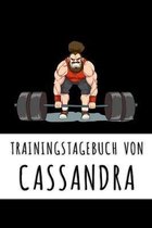 Trainingstagebuch von Cassandra: Personalisierter Tagesplaner für dein Fitness- und Krafttraining im Fitnessstudio oder Zuhause