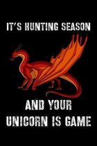 It's Hunting Season And Your Unicorn Is Game