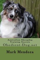 Australian Sheepdog Training Secrets