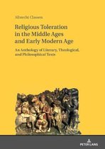 Religious Toleration in the Middle Ages and Early Modern Age