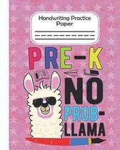 Pre-K No Prob Llama - Handwriting Practice Paper