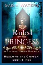 Ruled by the Princess