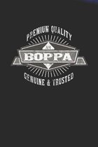 Premium Quality No1 Boppa Genuine & Trusted: Family life Grandpa Dad Men love marriage friendship parenting wedding divorce Memory dating Journal Blan