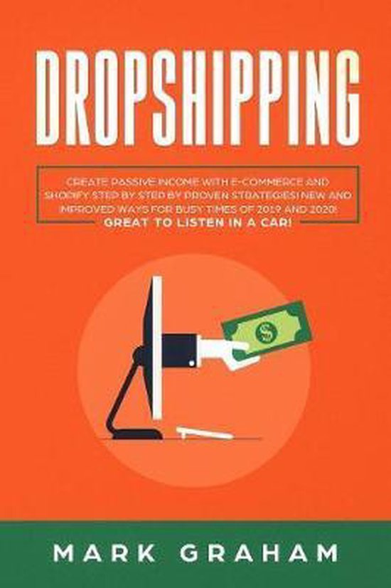 Dropshipping: Create Passive Income with E-commerce and Shop ... - cover
