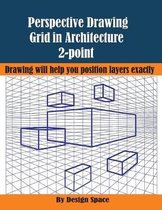 Perspective Drawing Grid in Architecture 2-point: Drawing will help you position layers exactly