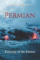 Permian: Emissary of the Extinct