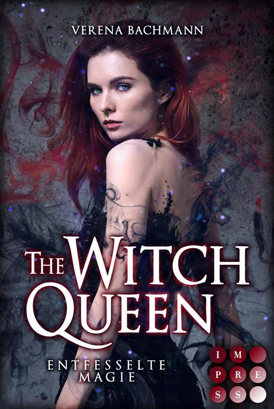 The Witch Queen 1 - The Witch Queen. Entfesselte Magie