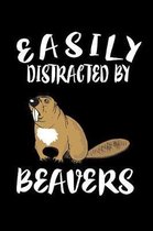 Easily Distracted By Beavers: Animal Nature Collection