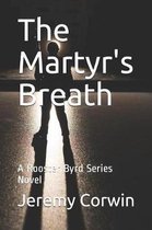 The Martyr's Breath