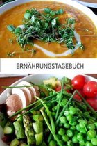 Ern�hrungstagebuch: Ern�hrungstagebuch zum t�glichen Erfassen des Ern�hrung - bei Unvertr�glichkeiten und Allergien - Format 6 x 9 Zoll -